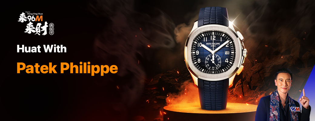 96M Casino HUAT WITH PATEK PHILIPPE PROMOTION
