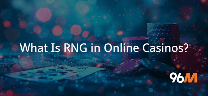 What Is RNG in Online Casinos?
